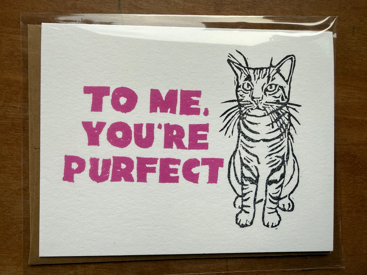 To Me You're Purfect