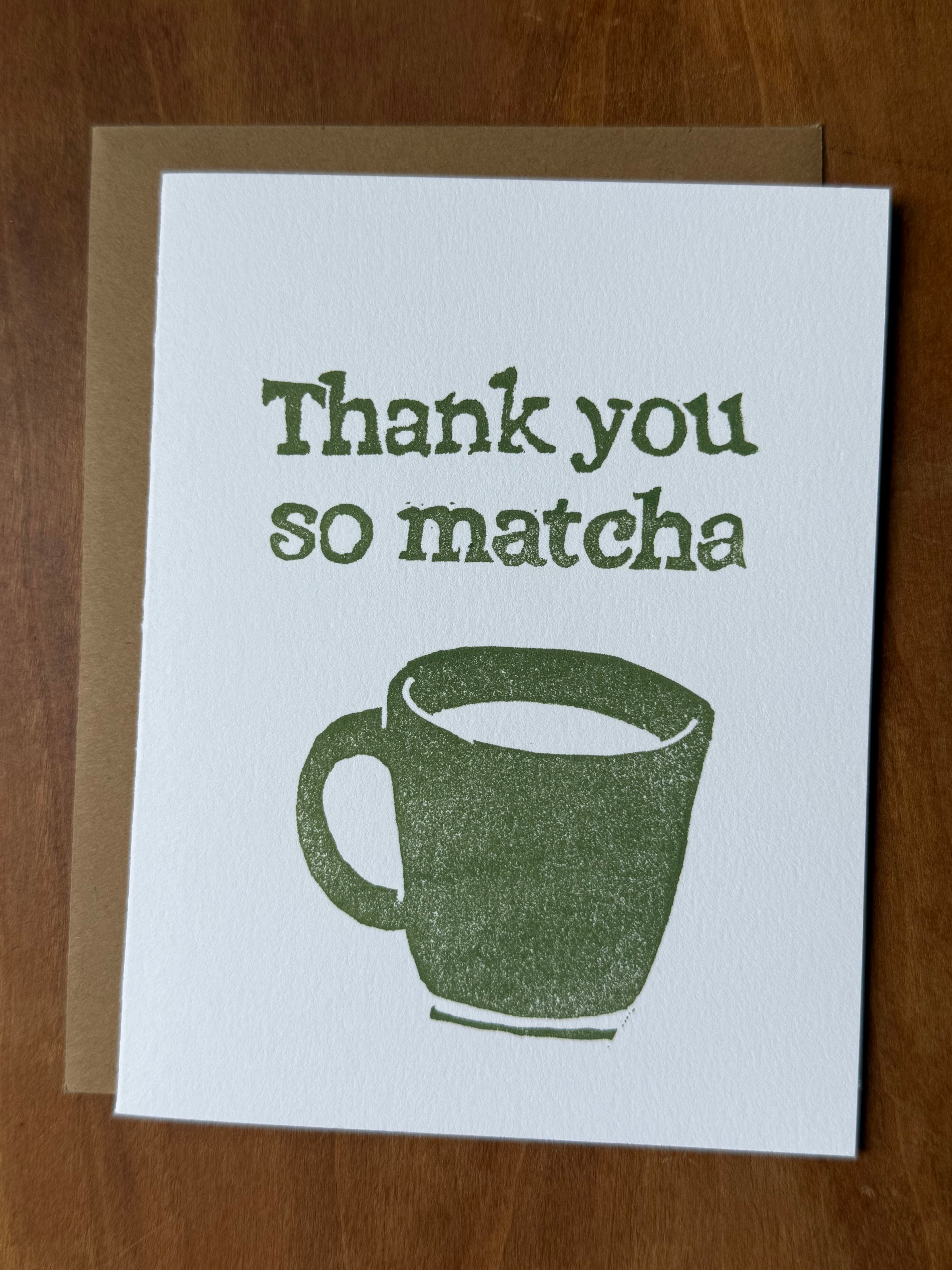Thank You So Matcha
